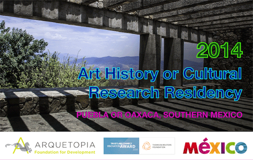 Art History or Cultural Research Residency 2014 – Puebla or Oaxaca