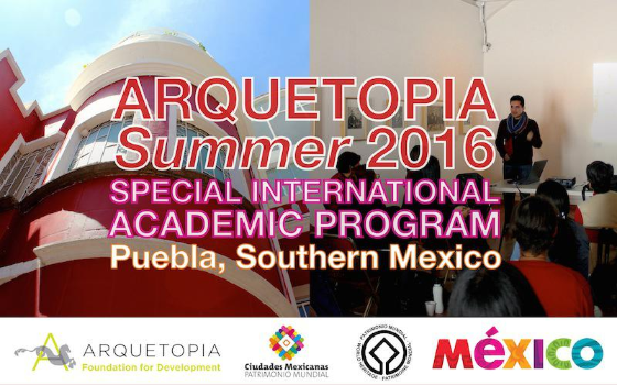 ARQUETOPIA Summer 2016 Special International Summer Academic Program